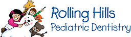 Rolling Hills Pediatric Dentistry